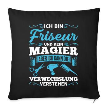 lustiges Friseur - Sofakissenbezug 45 x 45 cm - Schwarz - Vorne