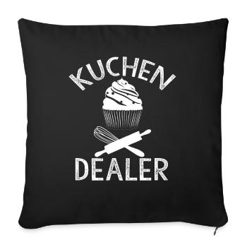 Kuchen Dealer Spruch Backen Bäcker Cupcake Kuchen - Sofakissenbezug 45 x 45 cm - Schwarz - Vorne