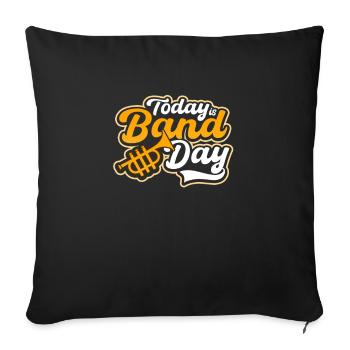 L’uniforme de la fanfare aujourd’hui est le jour de la fanfare - Housse de coussin décorative 45 x 45 cm - noir - Devant