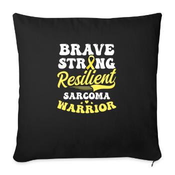 Sarcoma Cancer Brave Strong Resilient - Sofa pillowcase 17,3'' x 17,3'' (45 x 45 cm) - black - Front