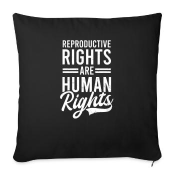 Roe v Wade Pro Choice Reproductive Are Human Right - Sofa pillowcase 17,3'' x 17,3'' (45 x 45 cm) - black - Front
