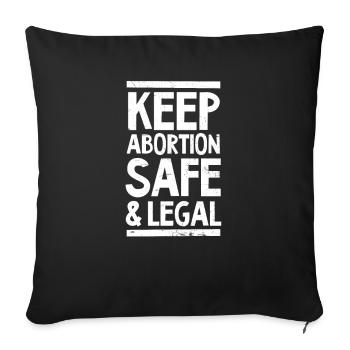 Roe v Wade Pro Choice Keep Abortion Safe And Legal - Sofa pillowcase 17,3'' x 17,3'' (45 x 45 cm) - black - Front