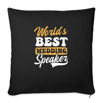 Speaker Worlds Best Wedding Speaker - Sofa pillowcase 17,3'' x 17,3'' (45 x 45 cm) - black - Front