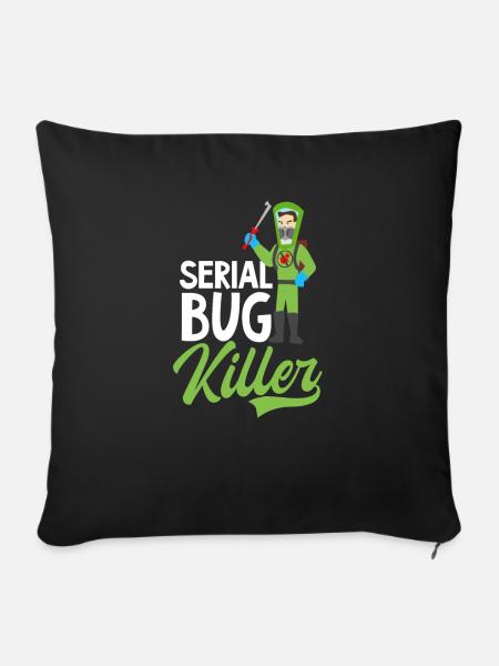 Bug Exterminator Serien-Bug-Killer - Sofakissenbezug 45 x 45 cm - Schwarz