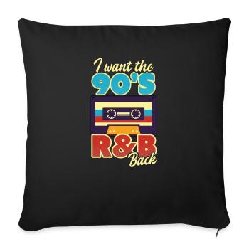 J’aime les années 90 Je veux 90s R&B de retour - Housse de coussin décorative 45 x 45 cm - noir - Devant