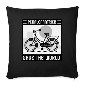 Save the World mit Pedalenantrieb - Sofakissenbezug 45 x 45 cm - Schwarz - Vorne