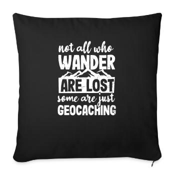Geocaching Some Are Just Geocaching - Sofa pillowcase 17,3'' x 17,3'' (45 x 45 cm) - black - Front
