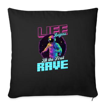 Edm Rave Life Begins First Rave - Sofa pillowcase 17,3'' x 17,3'' (45 x 45 cm) - black - Front