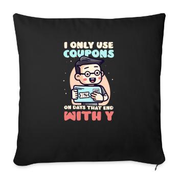 Couponer Use Coupons On Days End Y - Sofa pillowcase 17,3'' x 17,3'' (45 x 45 cm) - black - Front