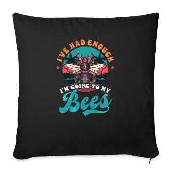 Beekeeper Had Enough Go To Bees - Sofa pillowcase 17,3'' x 17,3'' (45 x 45 cm) - black - Front
