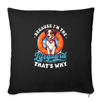 Lifeguard Because I'm The Lifeguard - Sofa pillowcase 17,3'' x 17,3'' (45 x 45 cm) - black - Front