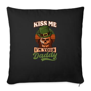 Funny St Patricks Day Kiss Me I'm Your Daddy - Sofa pillowcase 17,3'' x 17,3'' (45 x 45 cm) - black - Front