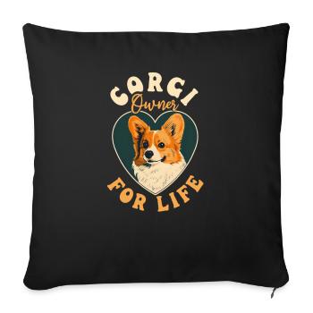 Corgi Mom Dad Corgi Owner For Life - Sofa pillowcase 17,3'' x 17,3'' (45 x 45 cm) - black - Front