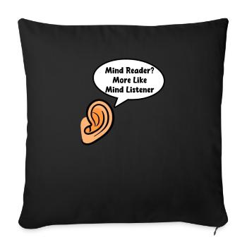 Psychologue Lecteur d’ ? Plus d’Mind Listener - Housse de coussin décorative 45 x 45 cm - noir - Devant