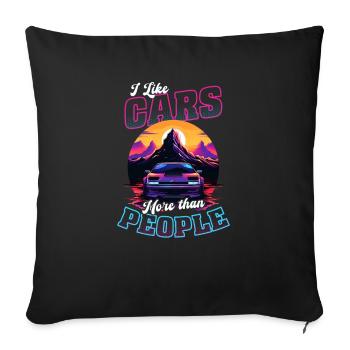 Car Enthusiast Like Cars More Than People - Sofa pillowcase 17,3'' x 17,3'' (45 x 45 cm) - black - Front