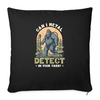 Metal Detecting Can I Detect In Yard - Sofa pillowcase 17,3'' x 17,3'' (45 x 45 cm) - black - Front