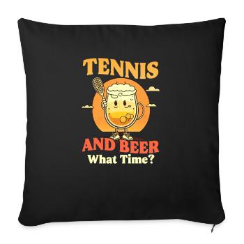 Tennis Player Tennis And Beer What Time - Sofa pillowcase 17,3'' x 17,3'' (45 x 45 cm) - black - Front