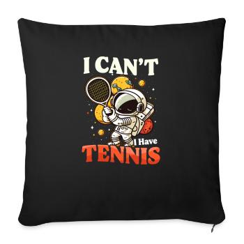 Tennisspieler kann kein Tennis haben - Sofakissenbezug 45 x 45 cm - Schwarz - Vorne