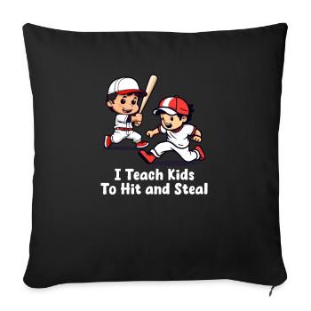 Baseball Coach Teach Kids Hit And Steal - Sofa pillowcase 17,3'' x 17,3'' (45 x 45 cm) - black - Front