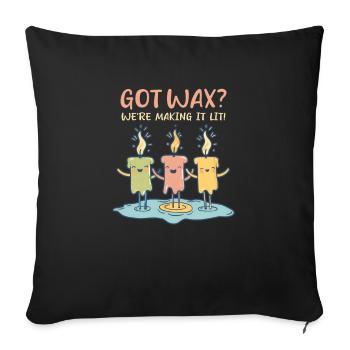La fabrication de bougies a de la cire ? Nous le rendons allumé ! - Housse de coussin décorative 45 x 45 cm - noir - Devant