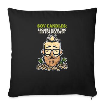 Candle Making Soy Candles Too Hip for Paraffin - Sofa pillowcase 17,3'' x 17,3'' (45 x 45 cm) - black - Front