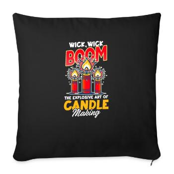 Candle Making Wick, Wick, Boom The Explosive Art - Sofa pillowcase 17,3'' x 17,3'' (45 x 45 cm) - black - Front