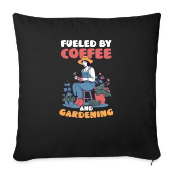 Landscaper Gardening Fueled Coffee And Gardening - Sofa pillowcase 17,3'' x 17,3'' (45 x 45 cm) - black - Front