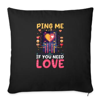 Network Engineering Ping Me If You Need Love - Sofa pillowcase 17,3'' x 17,3'' (45 x 45 cm) - black - Front