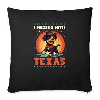 Texas Lover I Messed With Texas - Sofa pillowcase 17,3'' x 17,3'' (45 x 45 cm) - black - Front