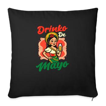 Cinco De Mayo Drinko Mayo Girl - Sofa pillowcase 17,3'' x 17,3'' (45 x 45 cm) - black - Front