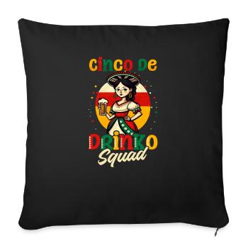 Cinco De Mayo Cinco Drinko Girl - Sofa pillowcase 17,3'' x 17,3'' (45 x 45 cm) - black - Front
