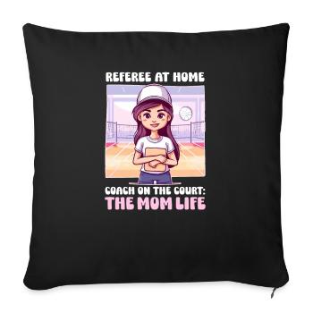 Volleyball Mom Referee at Home, Coach on the Court - Sofa pillowcase 17,3'' x 17,3'' (45 x 45 cm) - black - Front