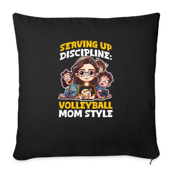 Volleyball Mom Serving Up Discipline - Sofa pillowcase 17,3'' x 17,3'' (45 x 45 cm) - black - Front