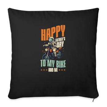 Motorbike Dad To My Bike And Me - Sofa pillowcase 17,3'' x 17,3'' (45 x 45 cm) - black - Front