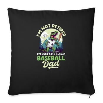 Baseball Dad Not Retired Baseball Dad - Sofa pillowcase 17,3'' x 17,3'' (45 x 45 cm) - black - Front