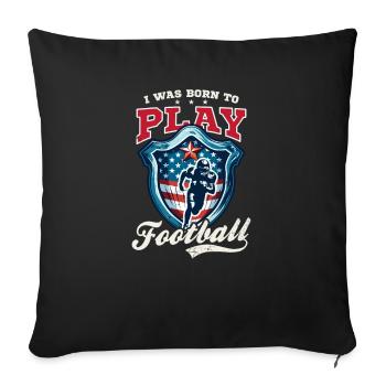 4 juillet Football Né Pour Jouer Au Football - Housse de coussin décorative 45 x 45 cm - noir - Devant