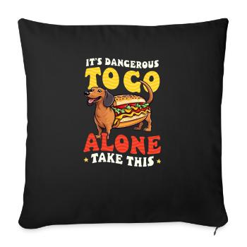 Hot Dog Dagerous Aller seul Prendre ça - Housse de coussin décorative 45 x 45 cm - noir - Devant