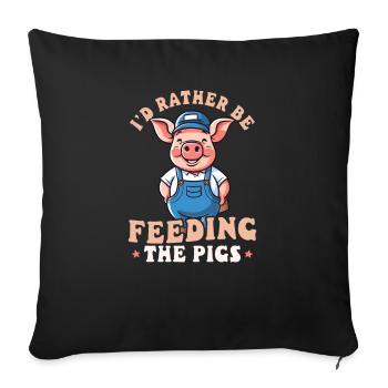 Pig Farmer Rather Be Feeding Pigs - Sofa pillowcase 17,3'' x 17,3'' (45 x 45 cm) - black - Front