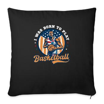 4. Juli Basketball geboren, um Basketball zu spielen - Sofakissenbezug 45 x 45 cm - Schwarz - Vorne