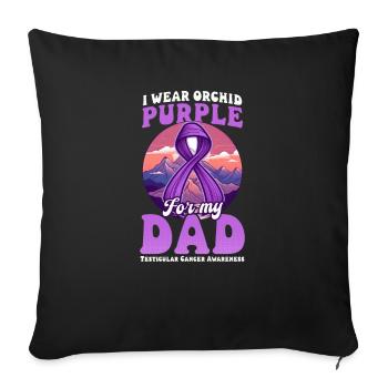 Testicular Cancer Awareness Wear Purple For Dad - Sofa pillowcase 17,3'' x 17,3'' (45 x 45 cm) - black - Front