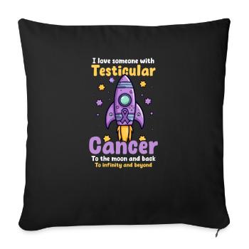 Testicular Cancer Awareness Love To Moon And Back - Sofa pillowcase 17,3'' x 17,3'' (45 x 45 cm) - black - Front