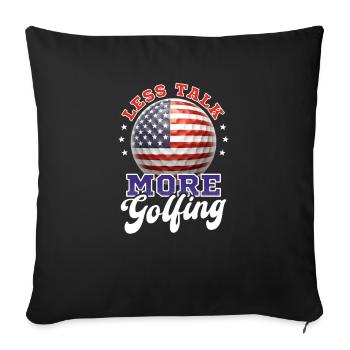 4. Juli Golf Weniger Reden Mehr Golfen - Sofakissenbezug 45 x 45 cm - Schwarz - Vorne