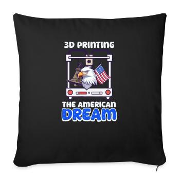 Patriotic 3D Printing 3D Printing the American Dre - Sofa pillowcase 17,3'' x 17,3'' (45 x 45 cm) - black - Front