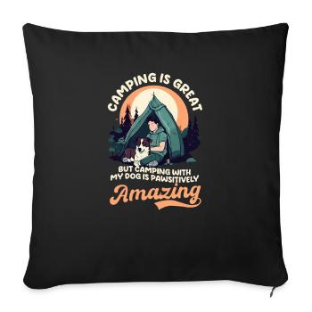 Funny Camping With Dog Is Pawsitively Awesome - Sofa pillowcase 17,3'' x 17,3'' (45 x 45 cm) - black - Front