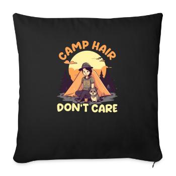 Funny Camping Camp Hair Don't Care - Sofa pillowcase 17,3'' x 17,3'' (45 x 45 cm) - black - Front