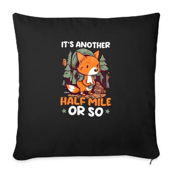 Funny Camping Another Half Mile Or So - Sofa pillowcase 17,3'' x 17,3'' (45 x 45 cm) - black - Front