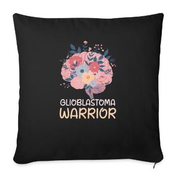 Glioblastoma Awareness Glioblastoma Fighter - Sofa pillowcase 17,3'' x 17,3'' (45 x 45 cm) - black - Front