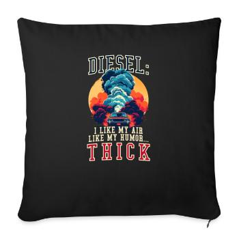 Diesel Car Lover Because Like My Air Like Humor - Sofa pillowcase 17,3'' x 17,3'' (45 x 45 cm) - black - Front