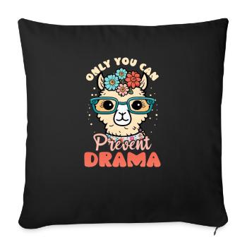 Alpaka-Lama: Sie können Drama verhindern - Sofakissenbezug 45 x 45 cm - Schwarz - Vorne