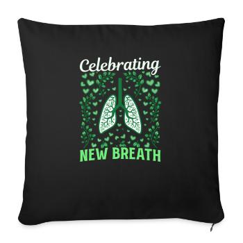 Lung Transplant Celebrating New Breath - Sofa pillowcase 17,3'' x 17,3'' (45 x 45 cm) - black - Front